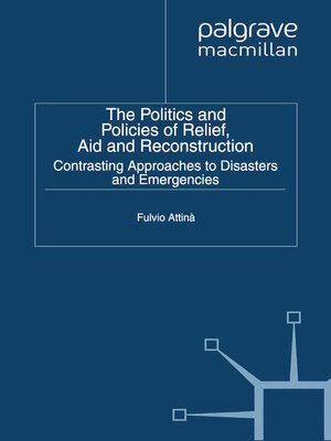 cover image of The Politics and Policies of Relief, Aid and Reconstruction